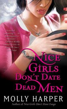 Mass Market Paperback Nice Girls Don't Date Dead Men Book