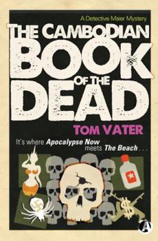 Paperback The Cambodian Book of the Dead: A Detective Maier Mystery Book