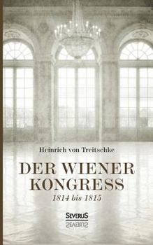 Paperback Der Wiener Kongreß: 1814 bis 1815 [German] Book