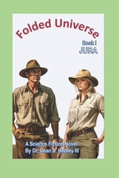 Paperback Folded Universe Book 1: Jura Book
