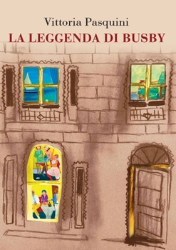 Paperback La Leggenda di Busby [Italian] Book