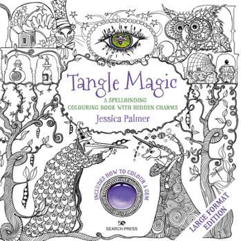 Paperback Tangle Magic - Large Format Edition: A Spellbinding Colouring Book with Hidden Charms Book