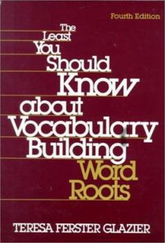 Paperback The Least You Should Know about Vocabulary Building: Word Roots Book