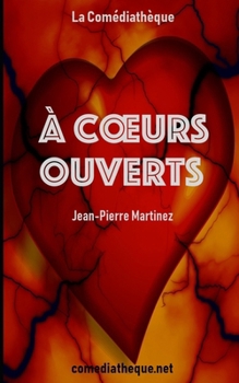 A coeurs ouverts