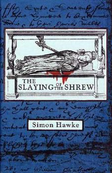 The Slaying of the Shrew (A Shakespeare and Smythe Mystery) - Book #2 of the Shakespeare & Smythe
