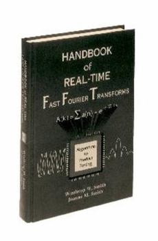 Paperback Handbook of Real-Time Fast Fourier Transforms: Algorithms to Product Testing Book