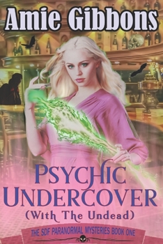 Paperback Psychic Undercover (with the Undead) Book