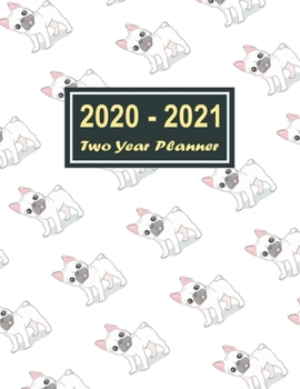 2020-2021 Two Year Planner : White Dogs Two Year Planner, Two Year Calendar 2020-2021, Daily Monthly Planner 2020 Size 8. 5 X 11 Inch, 24 Months Calendar, Business Planners, Agenda, Schedule, Organize