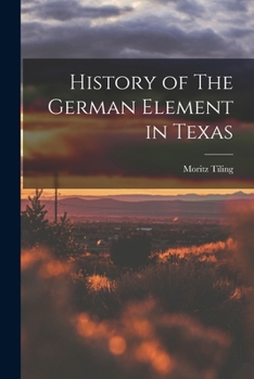 Paperback History of The German Element in Texas Book