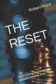 Paperback The Reset: From Vision To Victory. Rebuild. Rewire. Rise. Book
