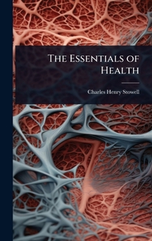 Hardcover The Essentials of Health Book