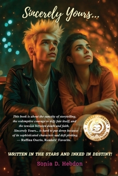 Paperback Sincerely Yours...Written In The Stars And Inked In Destiny! Book