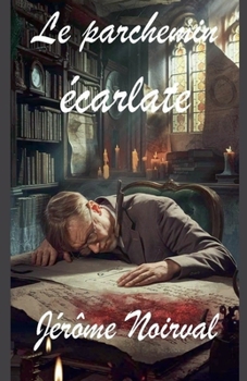 Paperback Le parchemin écarlate [French] Book