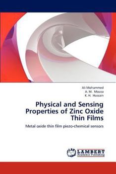 Paperback Physical and Sensing Properties of Zinc Oxide Thin Films Book