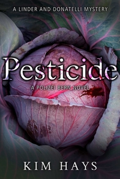 Pesticide - Book #1 of the Linder and Donatelli Mystery