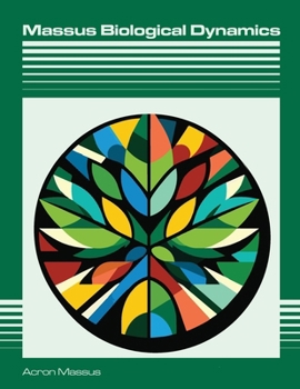 Paperback Massus Biological Dynamics: Postgraduate and Research Topics in Biological Systems Book