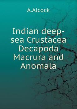 Paperback Indian Deep-Sea Crustacea Decapoda Macrura and Anomala Book