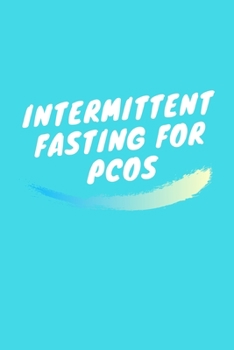 Paperback Intermittent Fasting For PCOS: IF Tracker Book