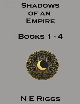 Paperback Shadows of an Empire: Books 1 - 4 Book