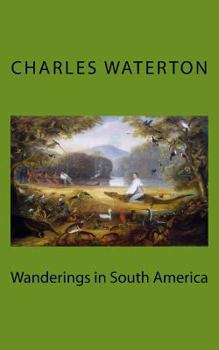 Paperback Wanderings in South America Book