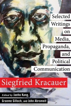 Hardcover Selected Writings on Media, Propaganda, and Political Communication Book