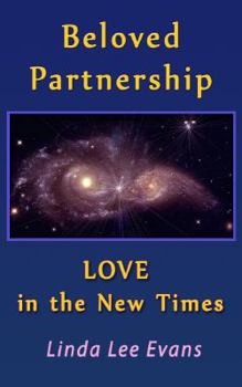 Paperback Beloved Partnership: LOVE in The New Times Book