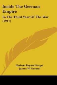 Paperback Inside The German Empire: In The Third Year Of The War (1917) Book