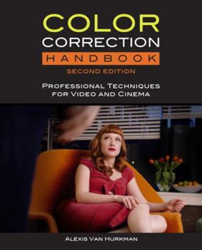 Paperback Color Correction Handbook with Access Code: Professional Techniques for Video and Cinema [With Access Code] Book