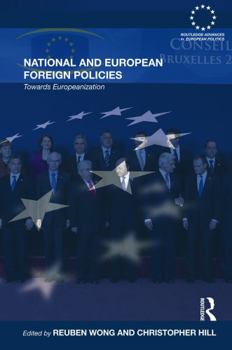 Paperback National and European Foreign Policies (Routledge Advances in European Politics) Book