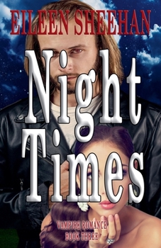 Night Time (Book Three) - Book #3 of the Night Times Trilogy