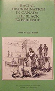 Unknown Binding Racial Discrimination in Canada: The Black Experience Book