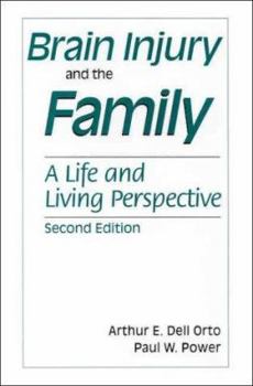 Paperback Brain Injury and the Family: A Life and Living Perspective, Second Edition Book