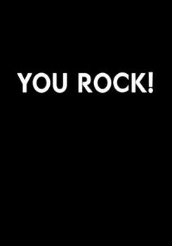 You Rock!: Coworker Gag Notebook (Dot Grid Journal & Weekly Planner)
