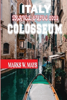 Paperback Italy travel guide 2023 Colosseum [Large Print] Book