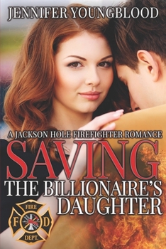 Paperback Saving the Billionaire's Daughter Book