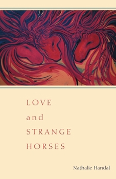 Paperback Love and Strange Horses Book