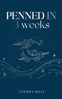 Paperback Penned in 3 weeks Book