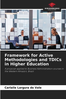 Paperback Framework for Active Methodologies and TDICs in Higher Education Book
