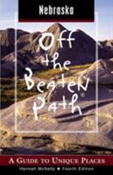 Paperback Nebraska Off the Beaten Path: A Guide to Unique Places Book