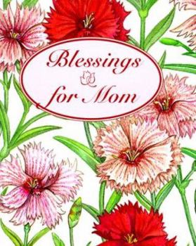 Hardcover Blessings for Mom [With 24k Gold-Plated Charm on a Ribbon Bookmark] Book