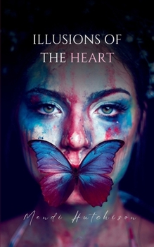 Paperback Illusions of the Heart Book