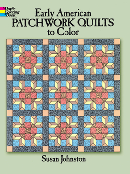 Paperback Early American Patchwork Quilts to Color Book
