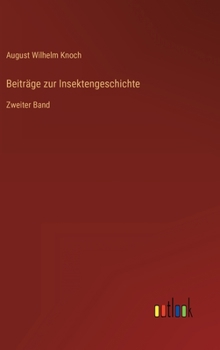 Hardcover Beiträge zur Insektengeschichte: Zweiter Band [German] Book