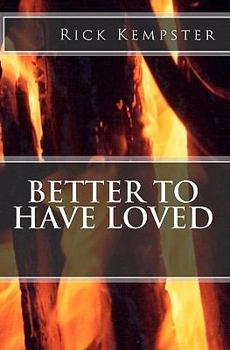 Paperback Better To Have Loved Book