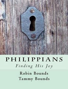 Paperback Philippians: Finding His Joy Book