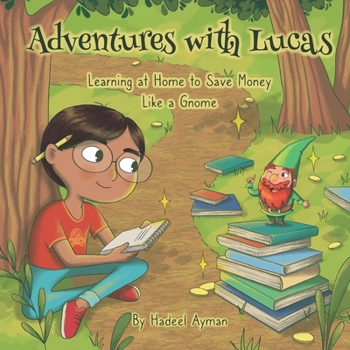 Paperback Learning At Home To Save Money Like A Gnome Book