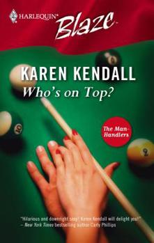 Who's On Top? - Book #1 of the Man-Handlers