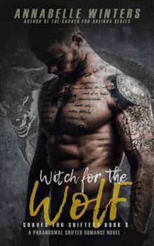 Paperback Witch for the Wolf: A Paranormal Shifter Romance Novel Book