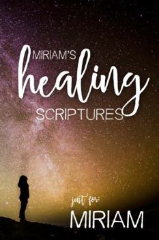 Paperback Miriam's Healing Scriptures Book