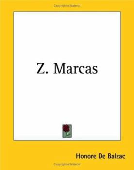 Z Marcas - Book #61 of the La Comédie Humaine